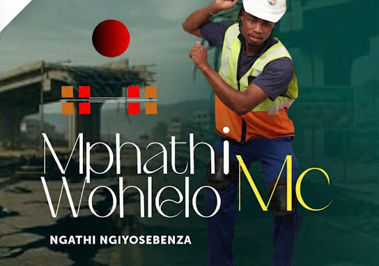 Mphathiwohlelo MC - Ungabomthembu'muntu