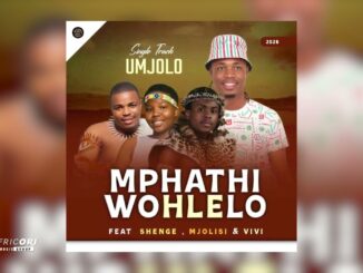 Mphathiwohlelo MC - Umjolo